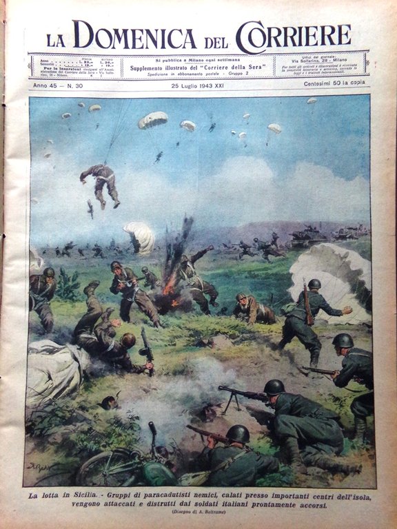 La Domenica del Corriere 25 Luglio 1943 WW2 Mediterraneo Paolucci …