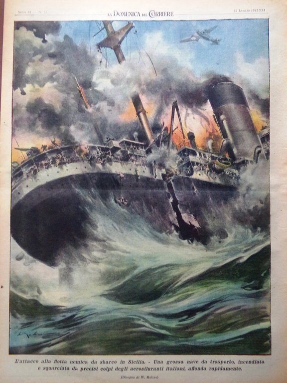 La Domenica del Corriere 25 Luglio 1943 WW2 Mediterraneo Paolucci …