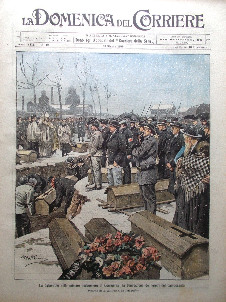 La Domenica del Corriere 25 Marzo 1906 Catastrofe Courrieres Nilo …