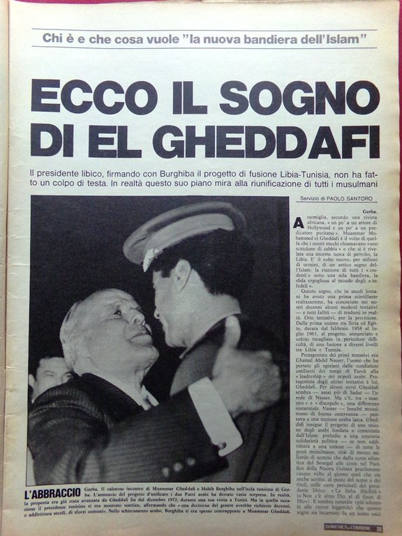 La Domenica del Corriere 27 Gennaio 1974 Gheddafi Gros Araya …