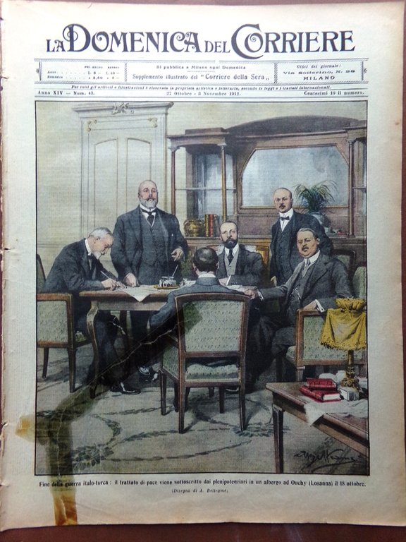 La Domenica del Corriere 27 Ottobre 1912 Pace Italo-Turca Colonie …