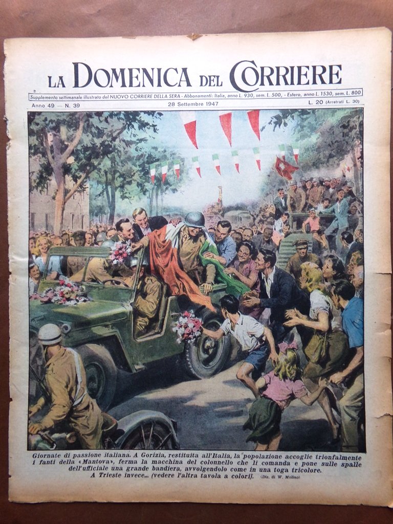 La Domenica del Corriere 28 Settembre 1947 Gorizia Trieste Cartapesta …