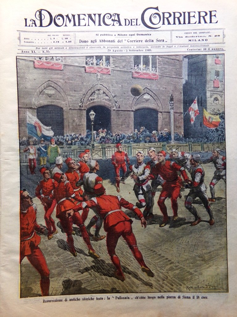 La Domenica del Corriere 29 Agosto 1909 Pallonata Siena Banca …