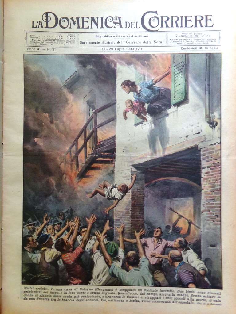 La Domenica del Corriere 29 Luglio 1939 Ciano Leonardo Cologno …