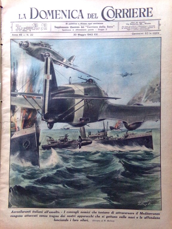 La Domenica del Corriere 30 Maggio 1943 WW2 Bottini Ferite …