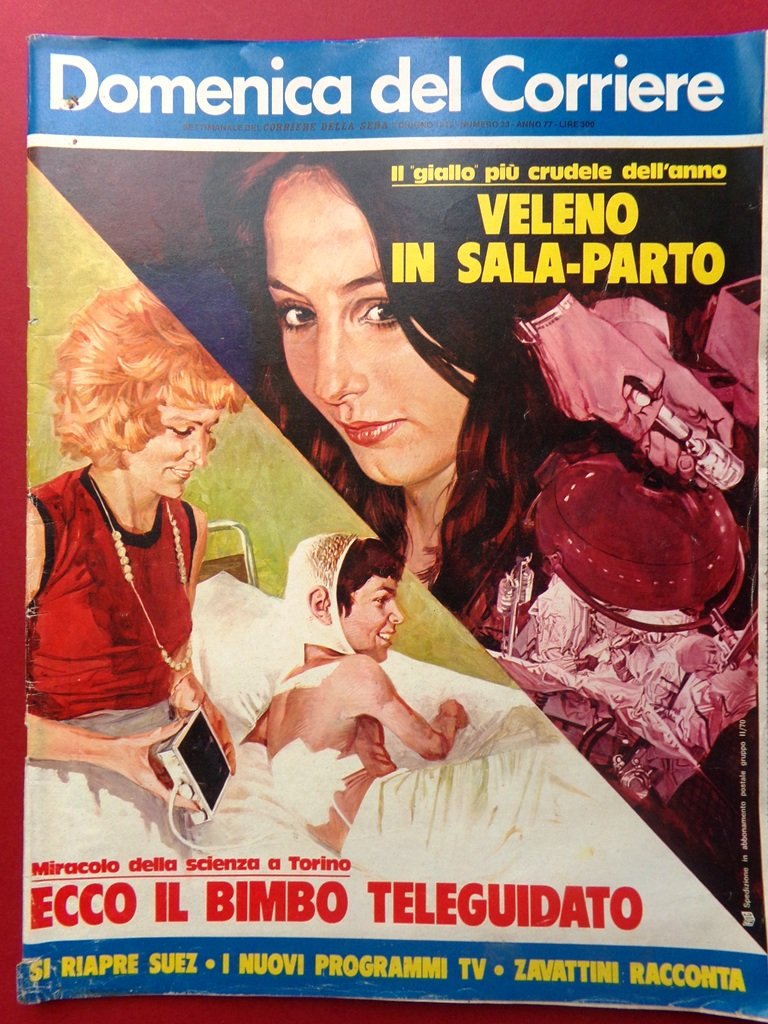 La Domenica del Corriere 5 Giugno 1975 Suez Zavattini Ligabue …