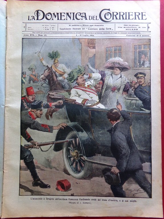 La Domenica del Corriere 5 Luglio 1914 WW1 Attentato Sarajevo …