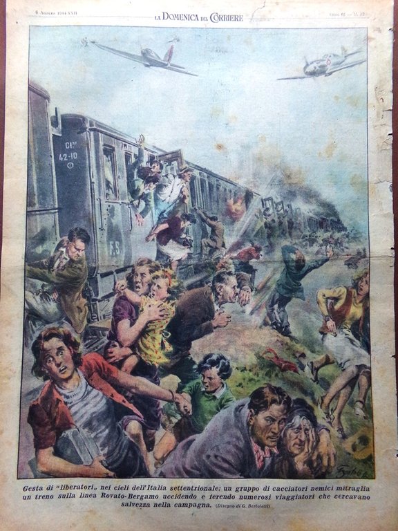 La Domenica del Corriere 6 Agosto 1944 WW2 Bombe Duomo …