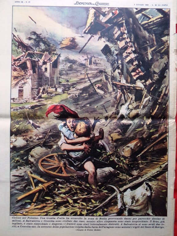 La Domenica del Corriere 6 Luglio 1958 Ciclone Polesine Fierro …