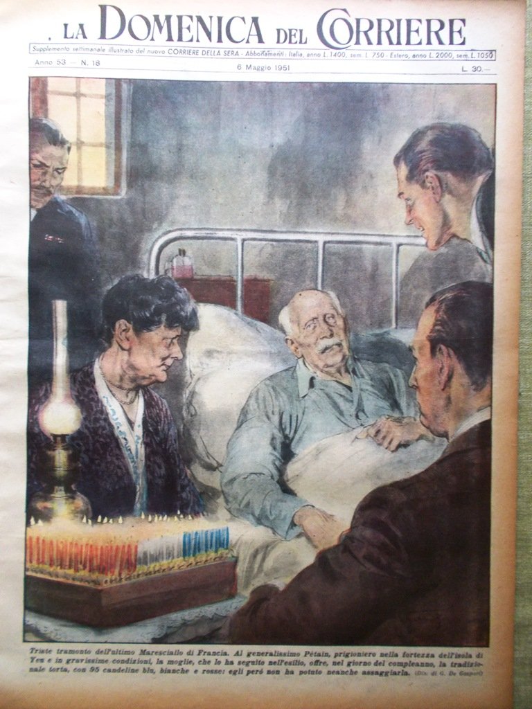 La Domenica del Corriere 6 Maggio 1951 Pétain Affray Dolfin …