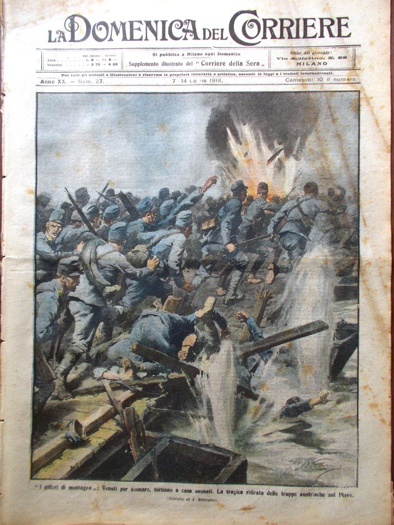 La Domenica del Corriere 7 Luglio 1918 WW1 Montello Baracchini …