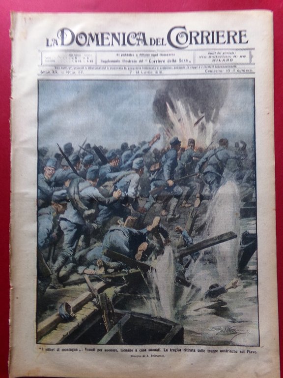 La Domenica del Corriere 7 Luglio 1918 WW1 Montello Baracchini …