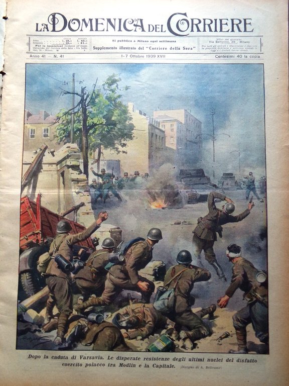 La Domenica del Corriere 7 Ottobre 1939 WW2 Varsavia Antonello …