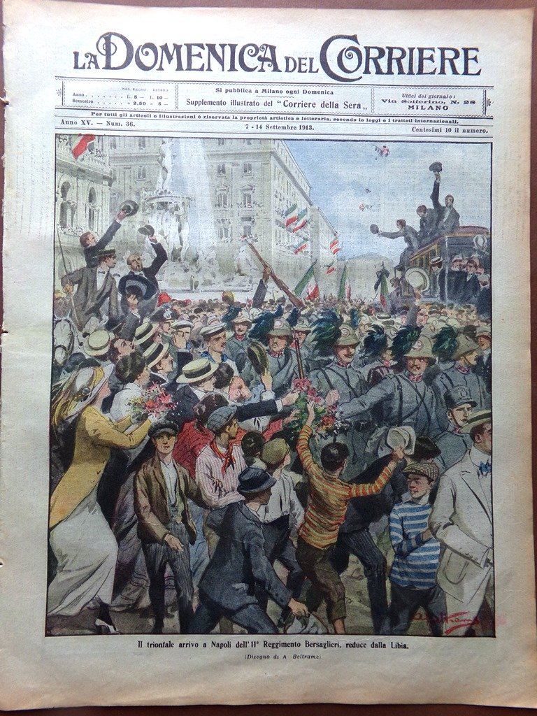 La Domenica del Corriere 7 Settembre 1913 Bersaglieri Libia Goldoni …