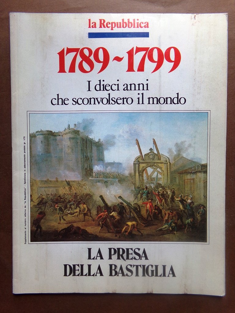 La Repubblica Supplemento 1789-1799 La presa della Bastiglia Giorgio Dell'Arti