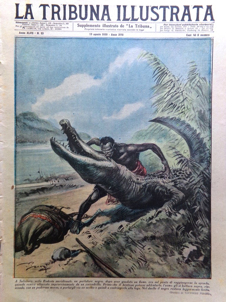 La Tribuna Illustrata 13 Agosto 1939 Blocco Tientsin Zingari Universo …