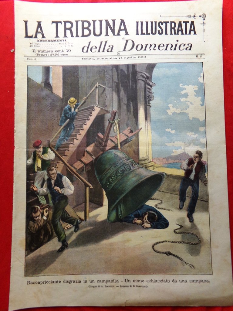 La Tribuna Illustrata 14 Aprile 1901 Cologna Veneta Messedaglia Fotografia …