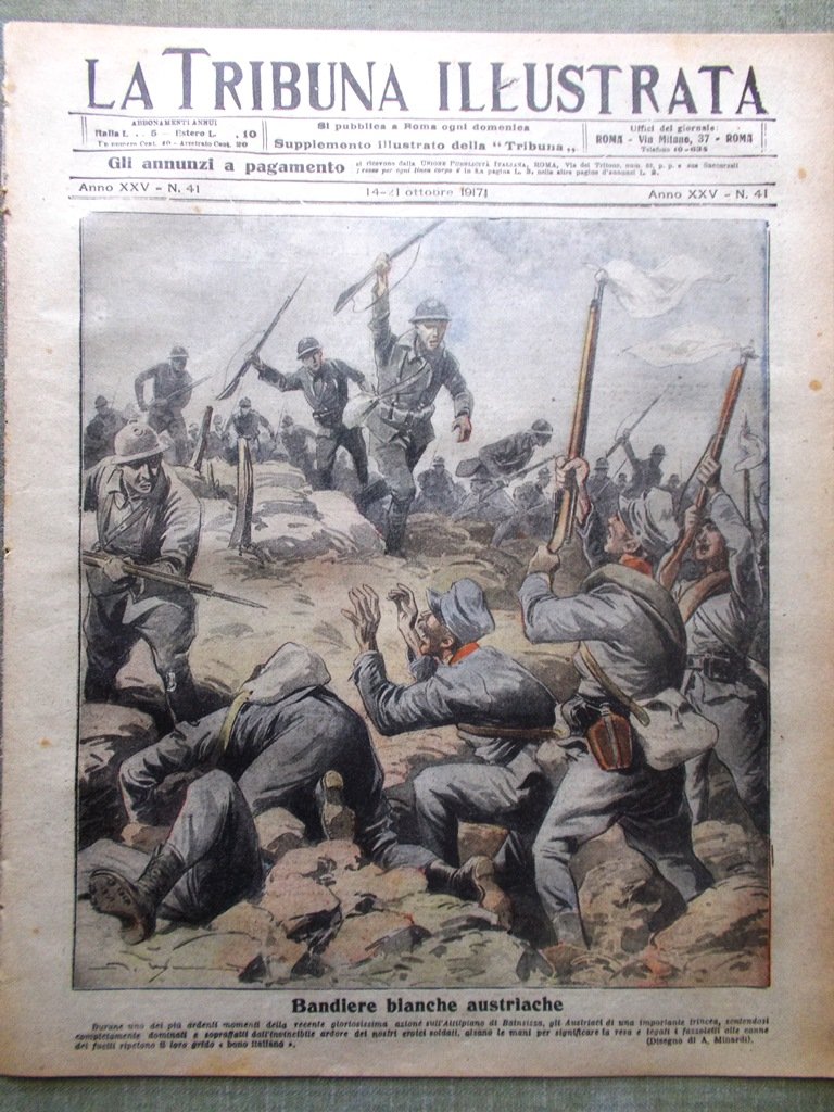 La Tribuna Illustrata 14 Ottobre 1917 WW1 Bainsizza Hindenburg Resa …