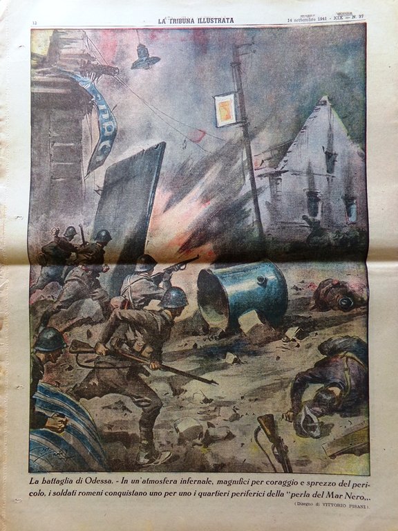 La Tribuna Illustrata 14 Settembre 1941 WW2 Battaglia Odessa Fornai …
