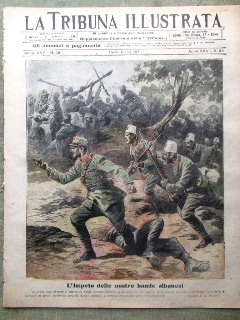 La Tribuna Illustrata 15 Luglio 1917 WW1 Gradisca Salonicco Luigi …