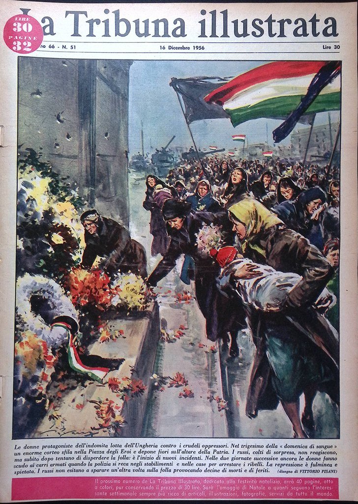La Tribuna Illustrata 16 Dicembre 1956 Rivolta Ungheria Laneri Aumento …
