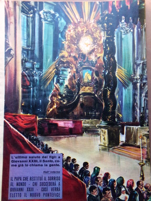 La Tribuna Illustrata 16 Giugno 1963 Morte Papa Giovanni XXIII …