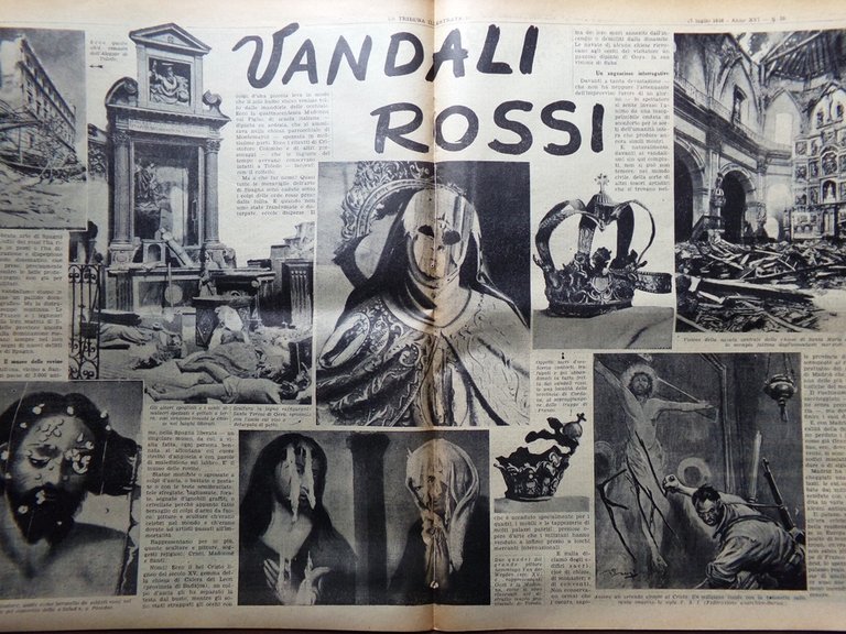 La Tribuna Illustrata 17 Luglio 1938 Duce Grano Vandali Rossi …