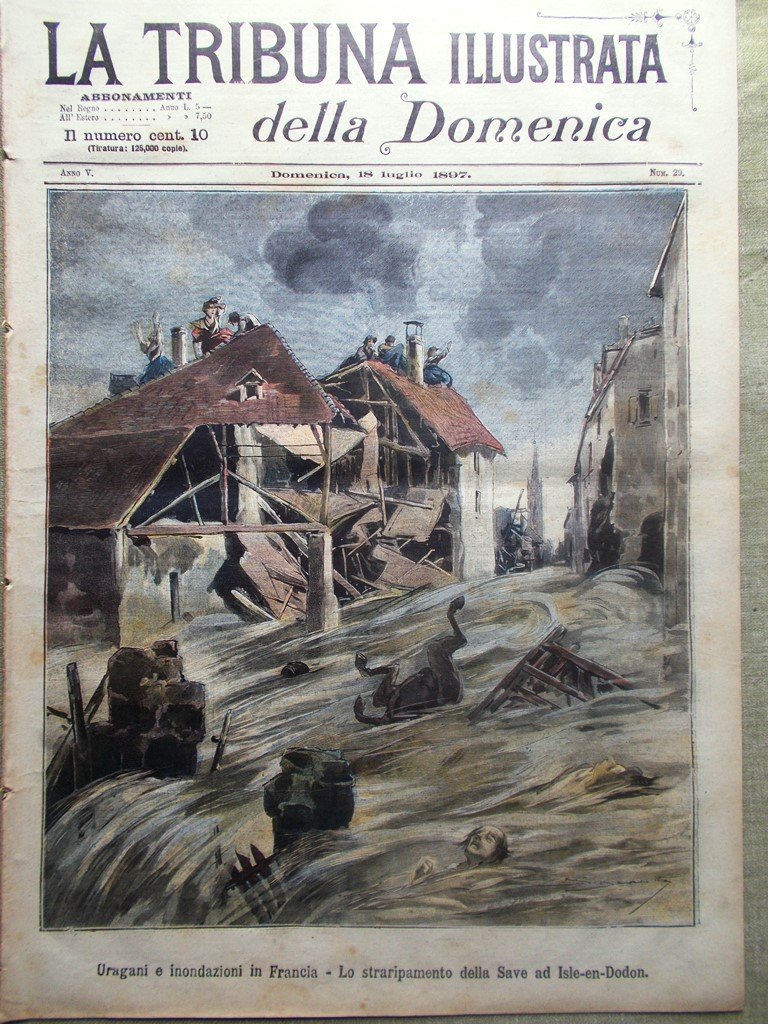 La Tribuna Illustrata 18 Luglio 1897 Joseph Blackburne Inondazioni Francia …