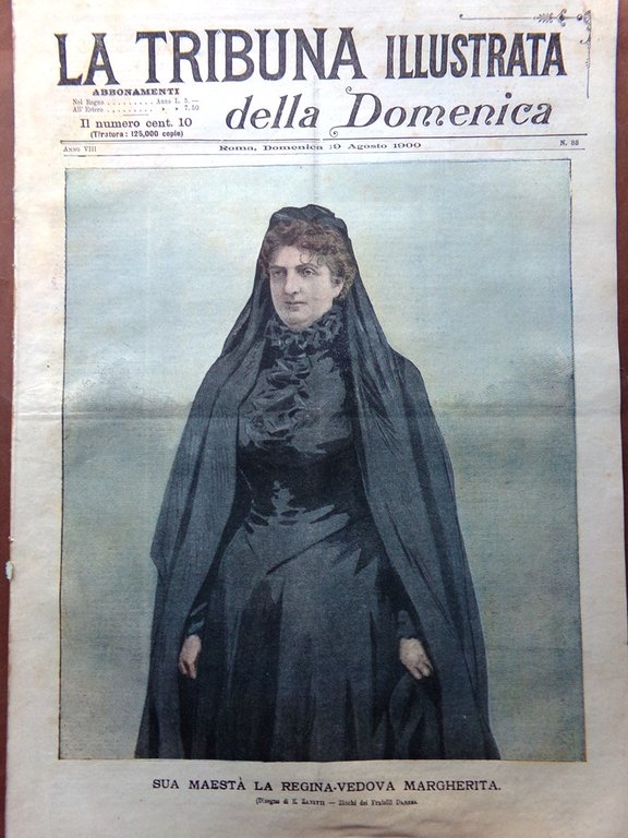 La Tribuna Illustrata 19 Agosto 1900 Margherita Giuramento Vittorio Emanuele …