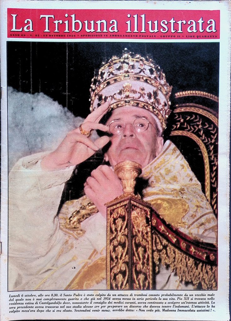 La Tribuna Illustrata 19 Ottobre 1958 Malattia di Pio XII …