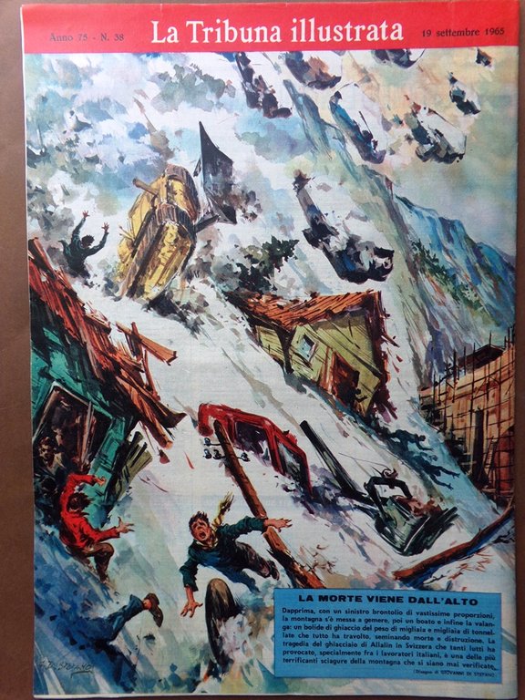 La Tribuna Illustrata 19 Settembre 1965 Mattmark Schweitzer Fiera Levante …