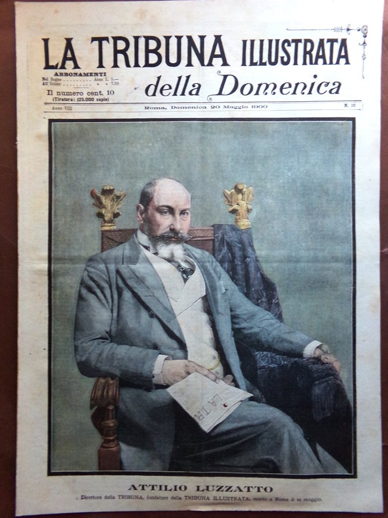 La Tribuna Illustrata 20 Maggio 1900 Attilio Luzzatto Francesco Giuseppe …