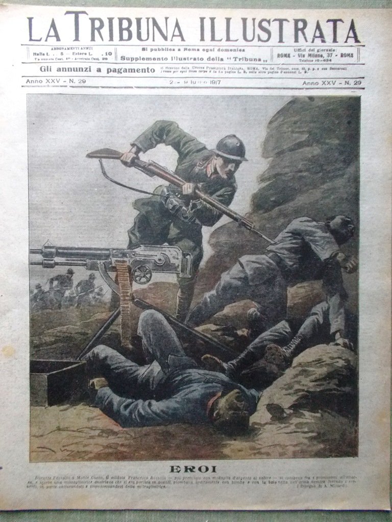 La Tribuna Illustrata 22 Luglio 1917 WW1 Rossoni Cavallotti Isonzo …