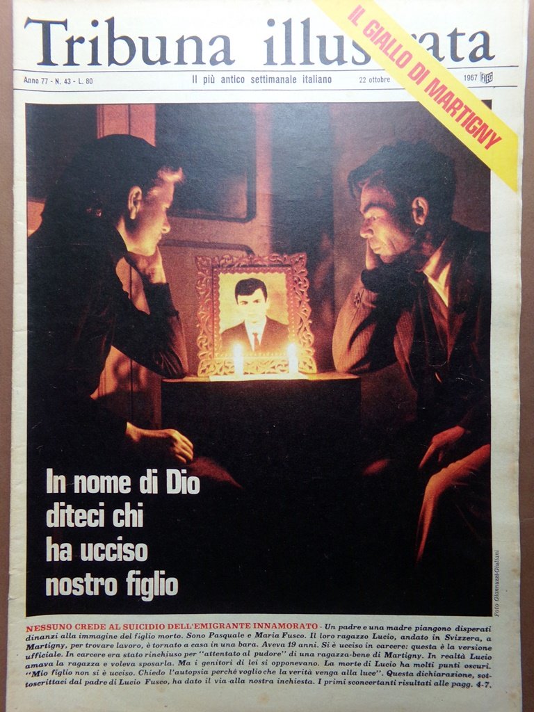 La Tribuna Illustrata 22 Ottobre 1967 Giallo Martigny Morte Gigi …