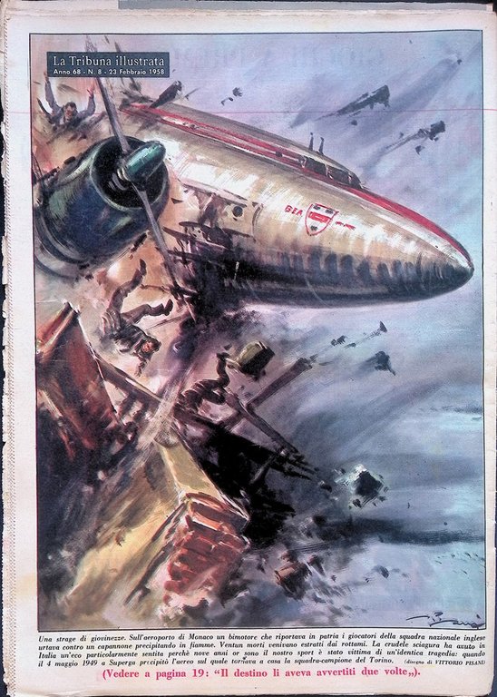 La Tribuna Illustrata 23 Febbraio 1958 Tragedia Manchester United Monaco …