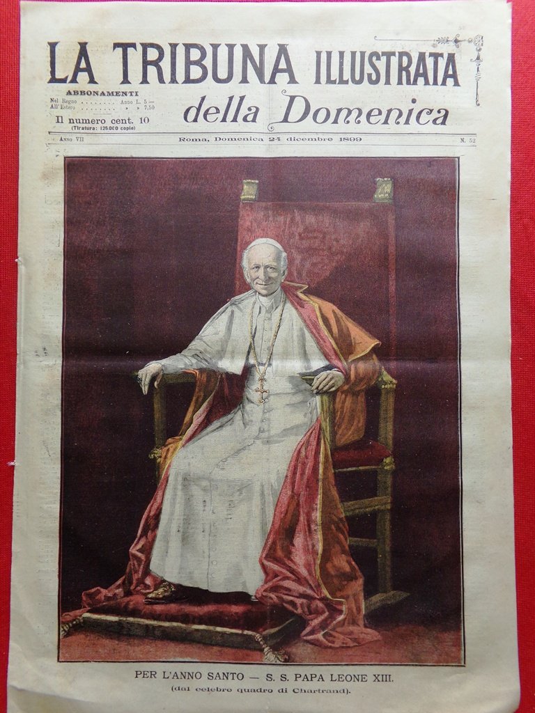 La Tribuna Illustrata 24 Dicembre 1899 Papa Leone XIII Anno …