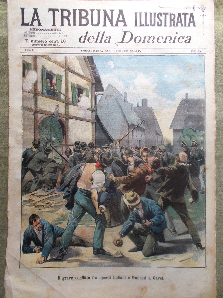 La Tribuna Illustrata 24 Ottobre 1897 Conflitto Operai di Gavet …