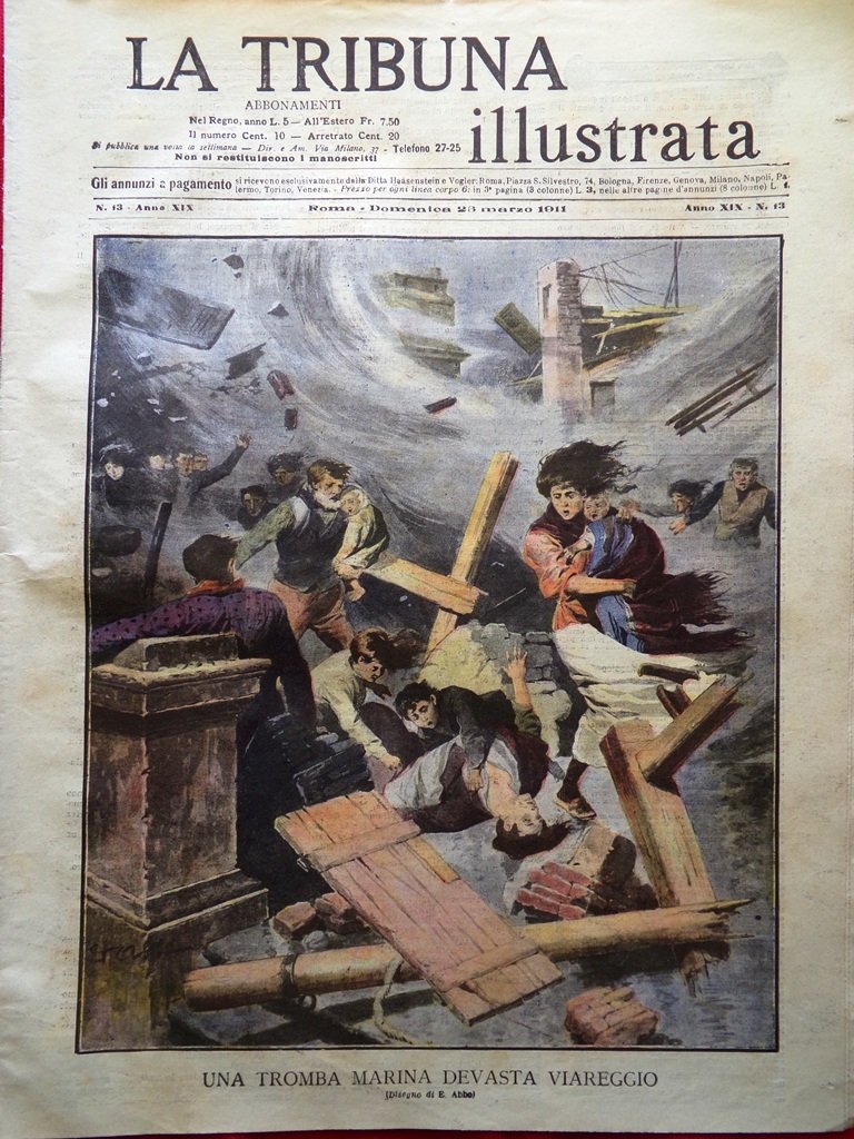 La Tribuna Illustrata 26 Marzo 1911 Ciclone Viareggio Cei Cascella …