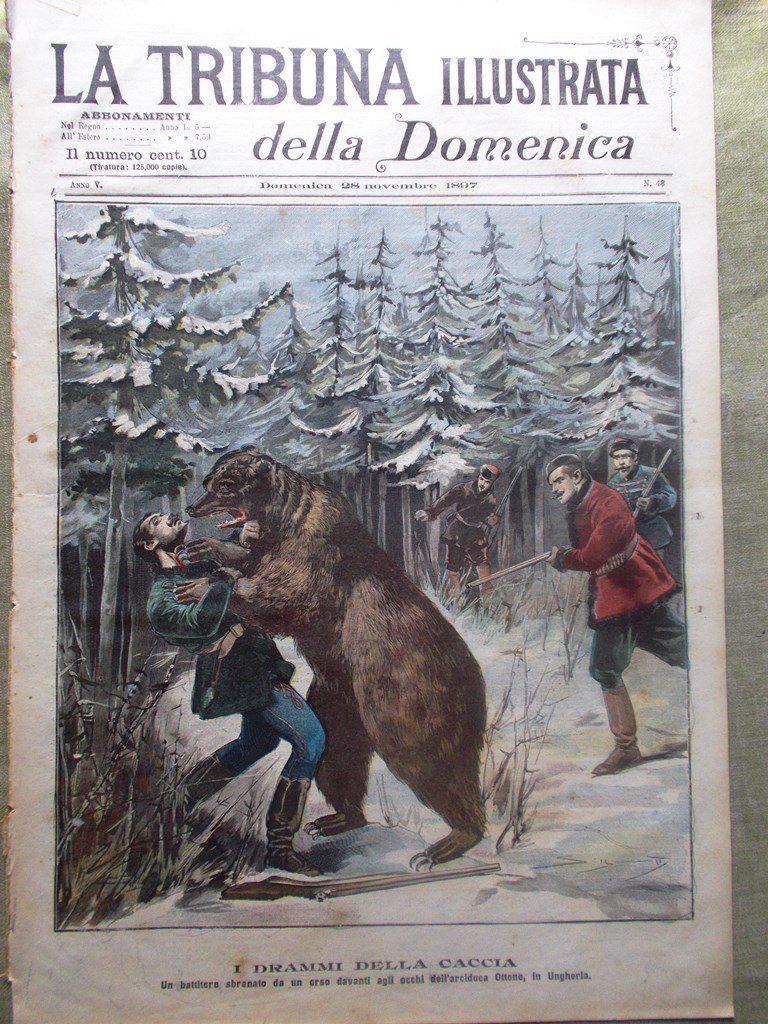 La Tribuna Illustrata 28 Novembre 1897 Questura di Roma Arciduca …