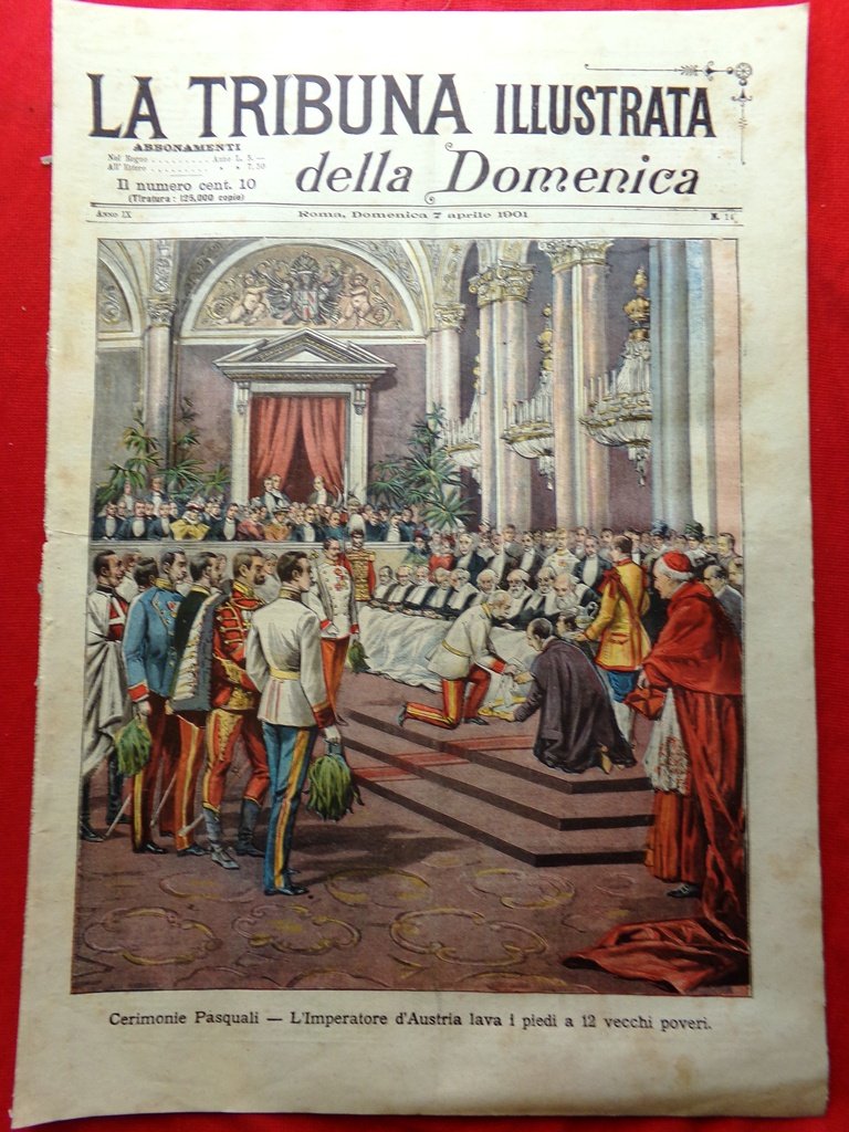 La Tribuna Illustrata 7 Aprile 1901 Cerimonie Pasquali Novara Teatro …