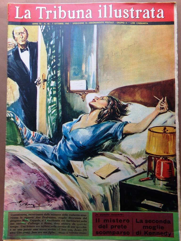 La Tribuna Illustrata 7 Ottobre 1962 Autostrada del Sole Schiaffino …