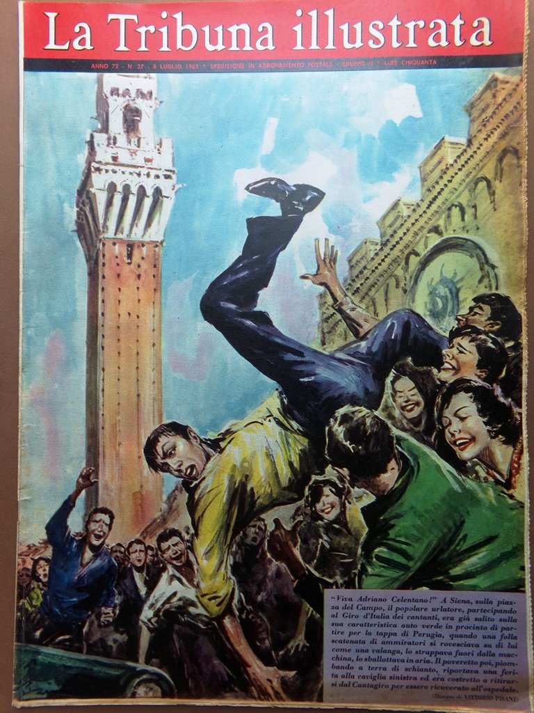 La Tribuna Illustrata 8 Luglio 1962 Celentano Ungrova Garibaldi Cella …