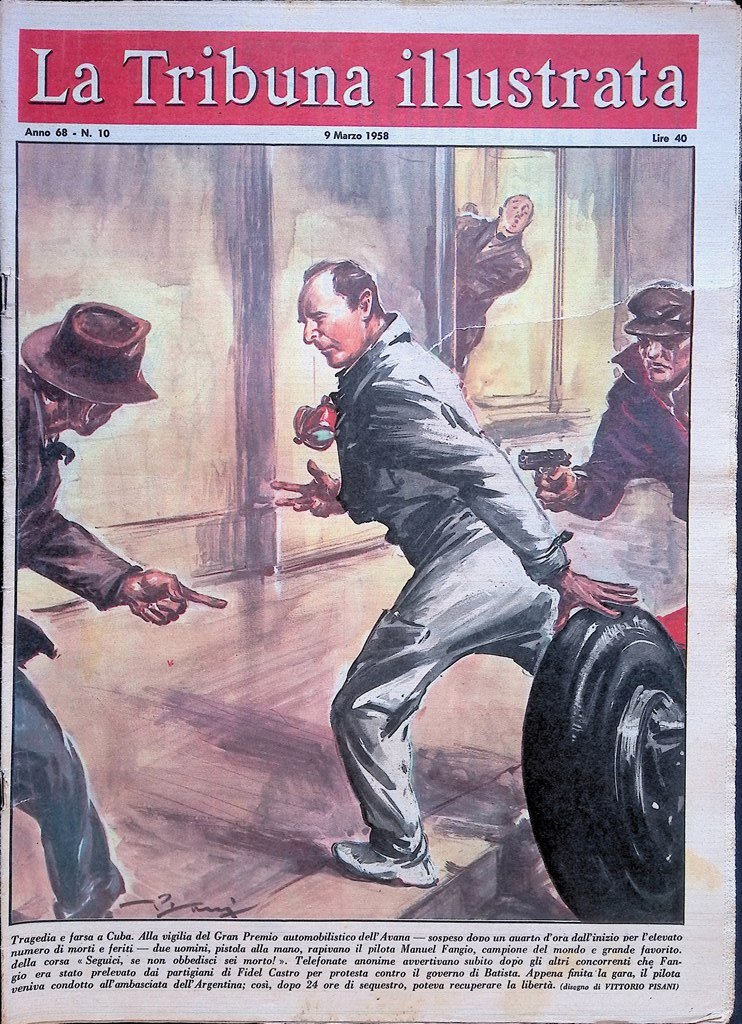 La Tribuna Illustrata 9 Marzo 1958 Cuba Manuel Fangio Enrico …