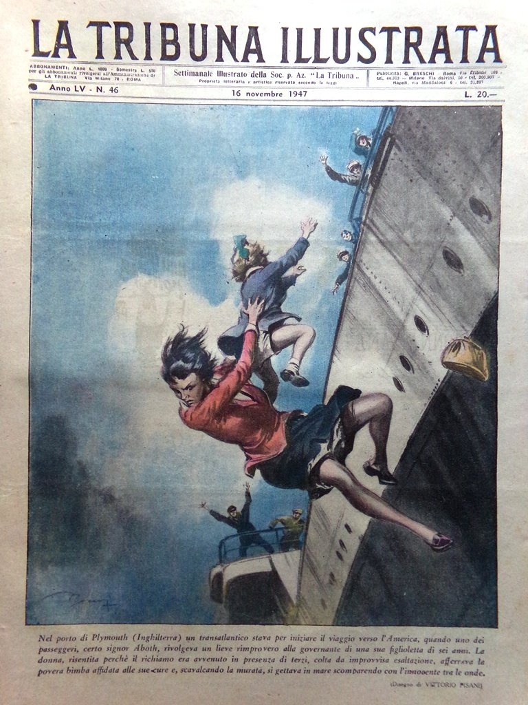 La Tribuna Italia Illustrata 16 Novembre 1947 Moda Lotta Colera …