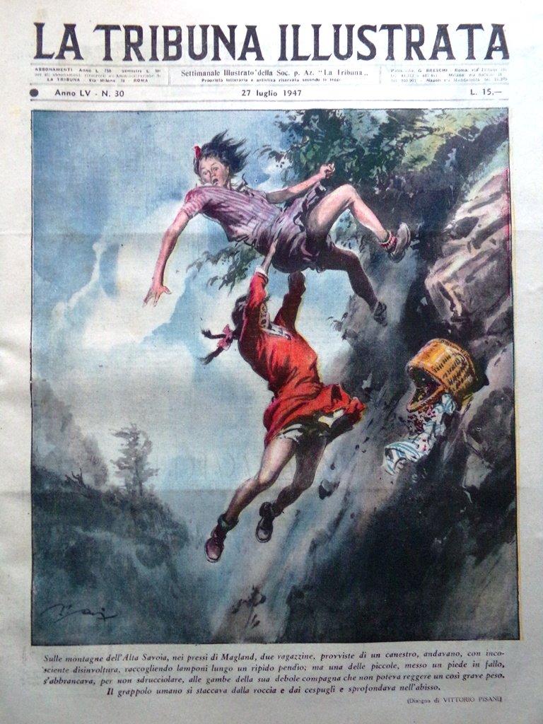 La Tribuna Italia Illustrata 27 Luglio 1947 Cavie Umane Sidoli …