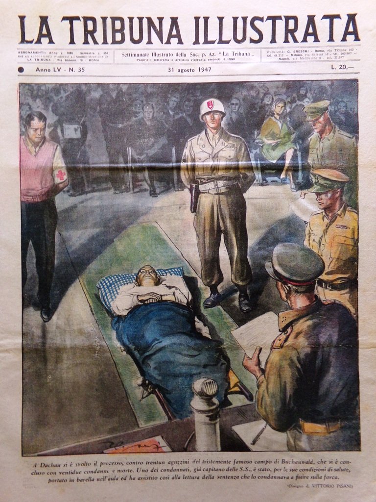 La Tribuna Italia Illustrata 31 Agosto 1947 Processo di Dachau …