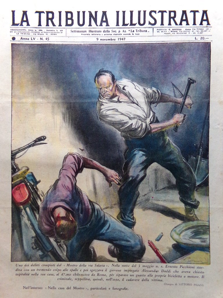 La Tribuna Italia Illustrata 9 Novembre 1947 Mostro della Salaria …
