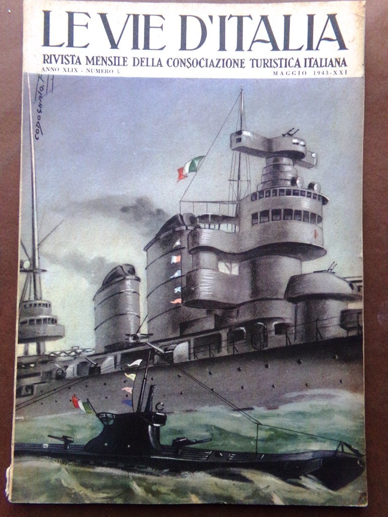 Le Vie d'Italia Maggio 1943 Dante Malaspina Medici Infermiere Radio …