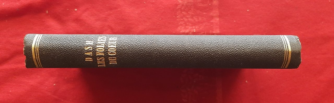 Libro Antico Originale del 1872 di Comptesse Dash Les Folies …