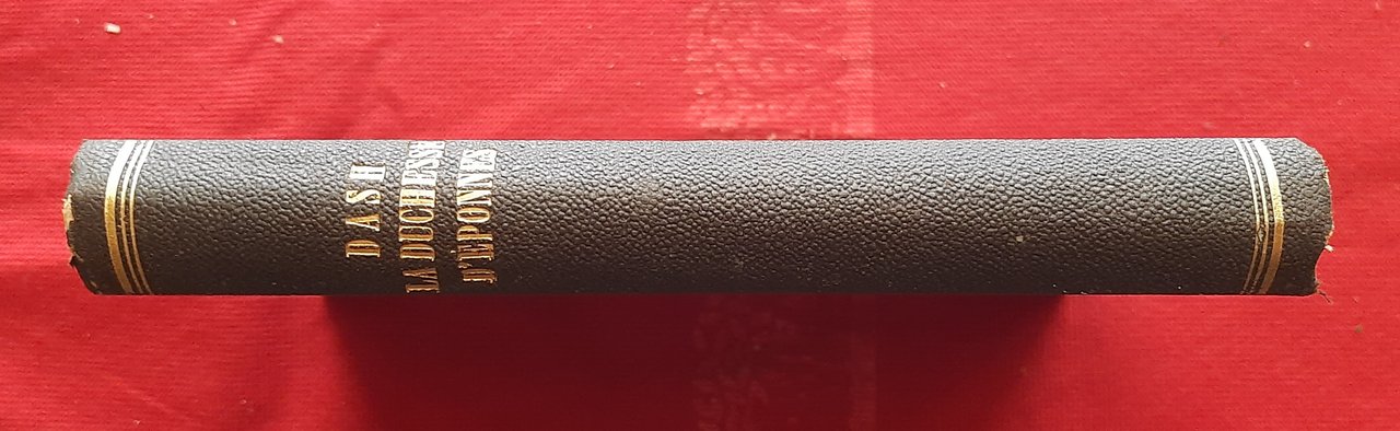 Libro Antico Originale del 1878 di Comtesse Dash La Duchesse …